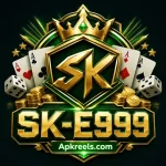 SK E999 APK To Online Latest Gaming Easy Play & Free Gifts