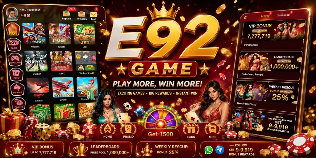 E92 Game Download APK Real Money App Free For Android