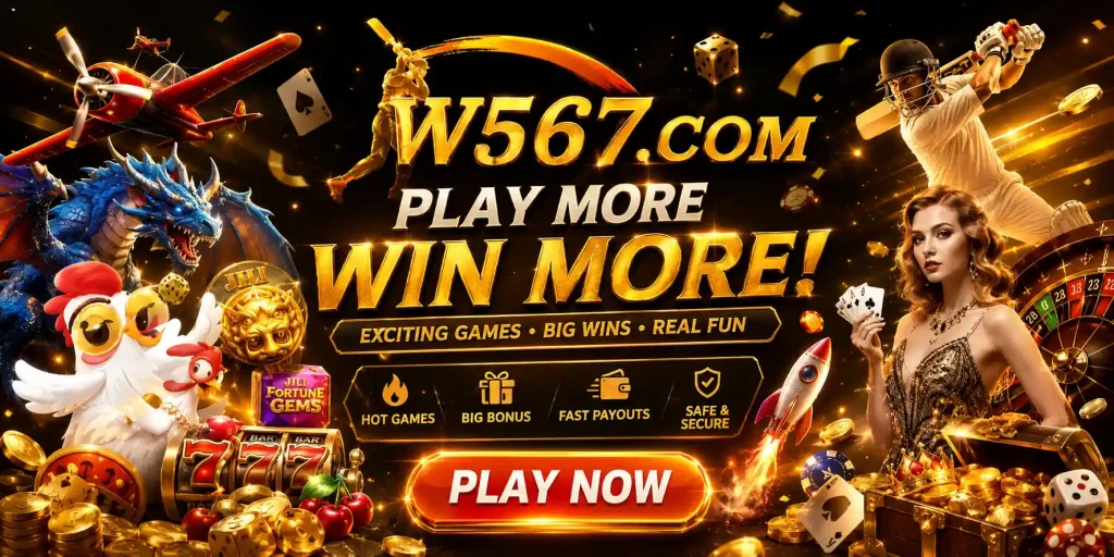 W567 Game Download | Play real game online & for Android & IOS